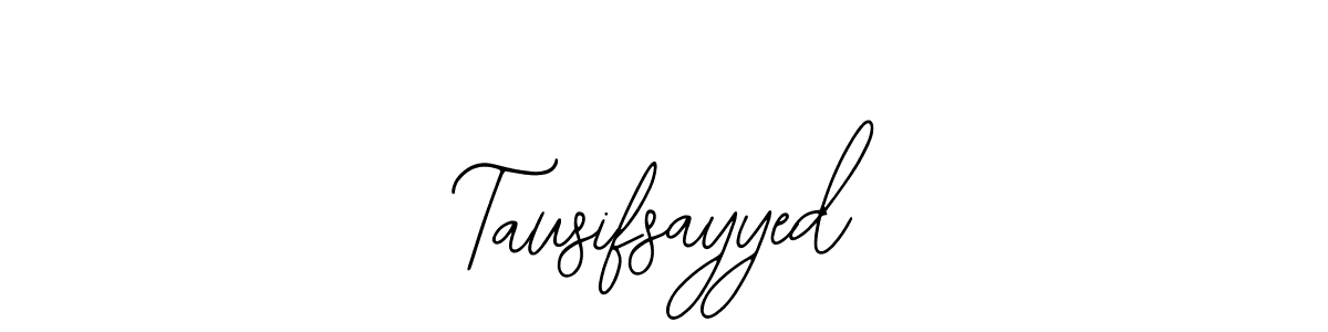 Use a signature maker to create a handwritten signature online. With this signature software, you can design (Bearetta-2O07w) your own signature for name Tausifsayyed. Tausifsayyed signature style 12 images and pictures png