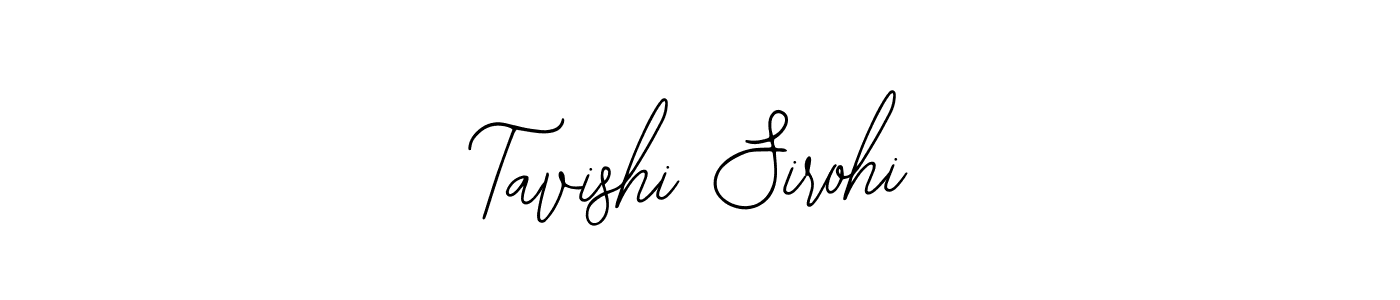 How to make Tavishi Sirohi name signature. Use Bearetta-2O07w style for creating short signs online. This is the latest handwritten sign. Tavishi Sirohi signature style 12 images and pictures png