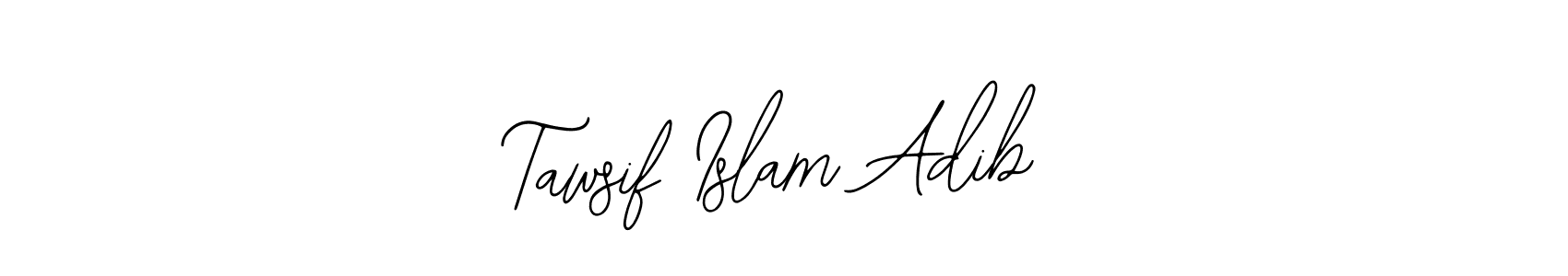 You should practise on your own different ways (Bearetta-2O07w) to write your name (Tawsif Islam Adib) in signature. don't let someone else do it for you. Tawsif Islam Adib signature style 12 images and pictures png