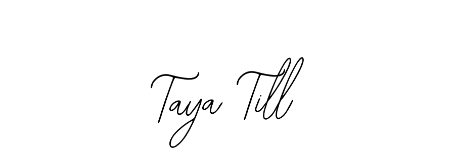 Design your own signature with our free online signature maker. With this signature software, you can create a handwritten (Bearetta-2O07w) signature for name Taya Till. Taya Till signature style 12 images and pictures png