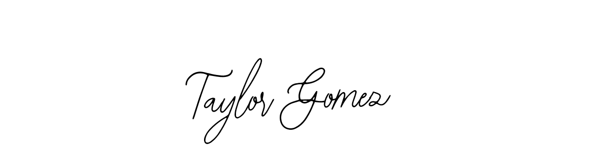 Design your own signature with our free online signature maker. With this signature software, you can create a handwritten (Bearetta-2O07w) signature for name Taylor Gomez. Taylor Gomez signature style 12 images and pictures png