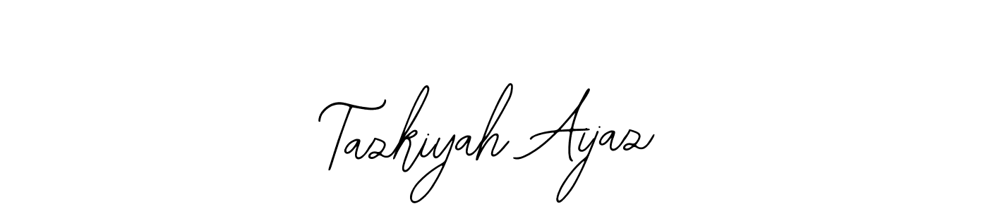 Design your own signature with our free online signature maker. With this signature software, you can create a handwritten (Bearetta-2O07w) signature for name Tazkiyah Aijaz. Tazkiyah Aijaz signature style 12 images and pictures png