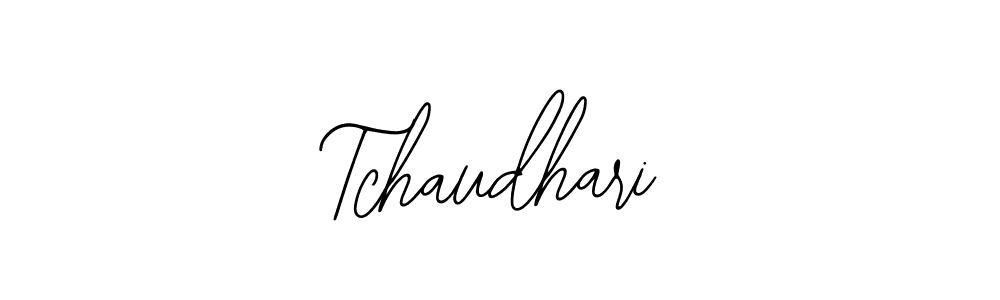 How to make Tchaudhari signature? Bearetta-2O07w is a professional autograph style. Create handwritten signature for Tchaudhari name. Tchaudhari signature style 12 images and pictures png