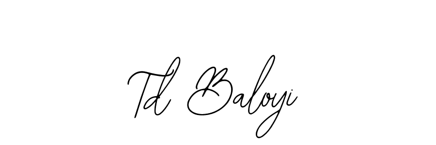 Once you've used our free online signature maker to create your best signature Bearetta-2O07w style, it's time to enjoy all of the benefits that Td Baloyi name signing documents. Td Baloyi signature style 12 images and pictures png