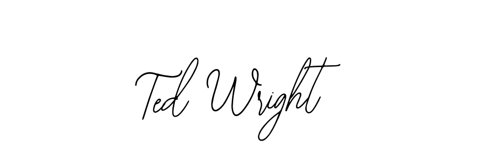 How to make Ted Wright signature? Bearetta-2O07w is a professional autograph style. Create handwritten signature for Ted Wright name. Ted Wright signature style 12 images and pictures png