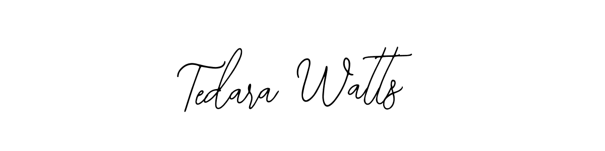 How to make Tedara Watts name signature. Use Bearetta-2O07w style for creating short signs online. This is the latest handwritten sign. Tedara Watts signature style 12 images and pictures png