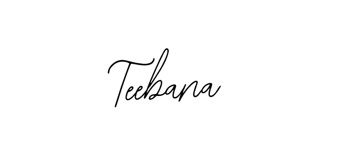 You should practise on your own different ways (Bearetta-2O07w) to write your name (Teebana) in signature. don't let someone else do it for you. Teebana signature style 12 images and pictures png