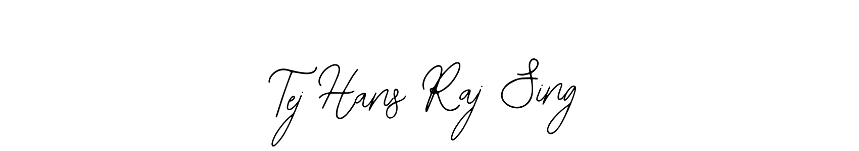 Create a beautiful signature design for name Tej Hans Raj Sing. With this signature (Bearetta-2O07w) fonts, you can make a handwritten signature for free. Tej Hans Raj Sing signature style 12 images and pictures png