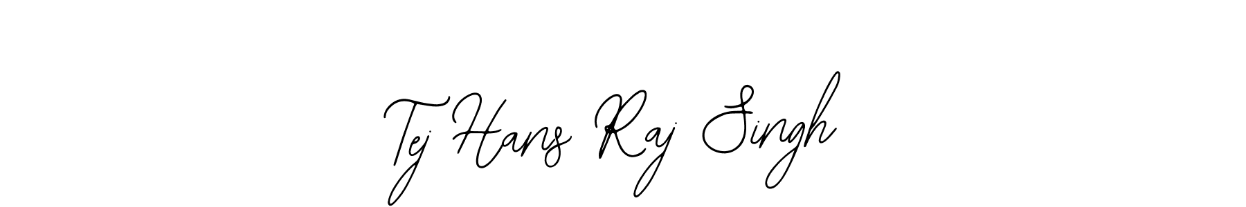 How to make Tej Hans Raj Singh signature? Bearetta-2O07w is a professional autograph style. Create handwritten signature for Tej Hans Raj Singh name. Tej Hans Raj Singh signature style 12 images and pictures png