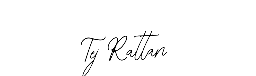 You should practise on your own different ways (Bearetta-2O07w) to write your name (Tej Rattan) in signature. don't let someone else do it for you. Tej Rattan signature style 12 images and pictures png