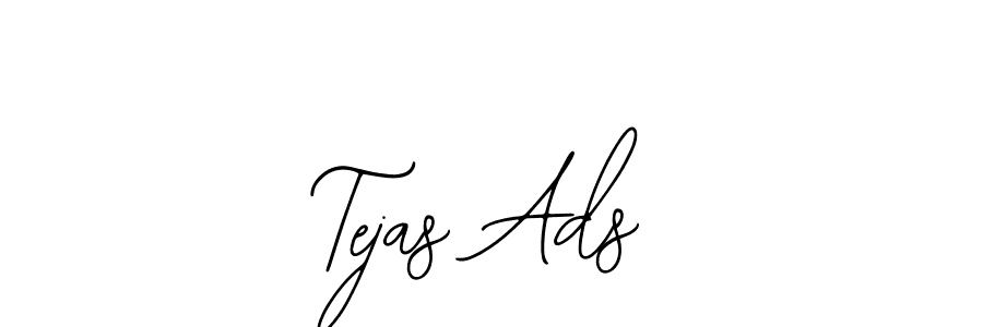 You should practise on your own different ways (Bearetta-2O07w) to write your name (Tejas Ads) in signature. don't let someone else do it for you. Tejas Ads signature style 12 images and pictures png