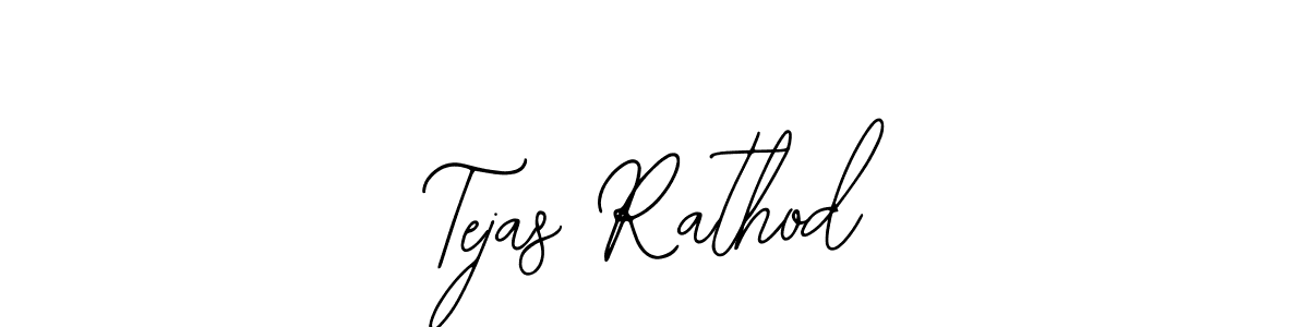 Also we have Tejas Rathod name is the best signature style. Create professional handwritten signature collection using Bearetta-2O07w autograph style. Tejas Rathod signature style 12 images and pictures png