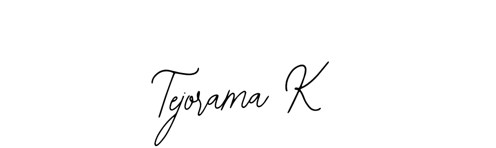 How to make Tejorama K signature? Bearetta-2O07w is a professional autograph style. Create handwritten signature for Tejorama K name. Tejorama K signature style 12 images and pictures png