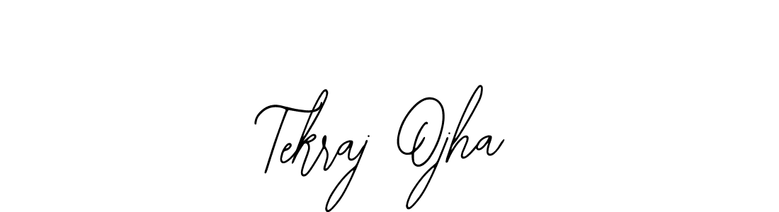 Also You can easily find your signature by using the search form. We will create Tekraj Ojha name handwritten signature images for you free of cost using Bearetta-2O07w sign style. Tekraj Ojha signature style 12 images and pictures png