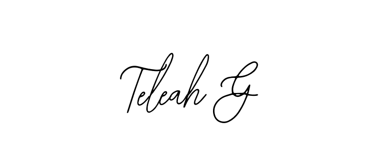 Design your own signature with our free online signature maker. With this signature software, you can create a handwritten (Bearetta-2O07w) signature for name Teleah G. Teleah G signature style 12 images and pictures png