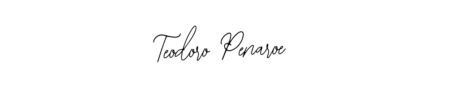 How to make Teodoro Penaroe  signature? Bearetta-2O07w is a professional autograph style. Create handwritten signature for Teodoro Penaroe  name. Teodoro Penaroe  signature style 12 images and pictures png