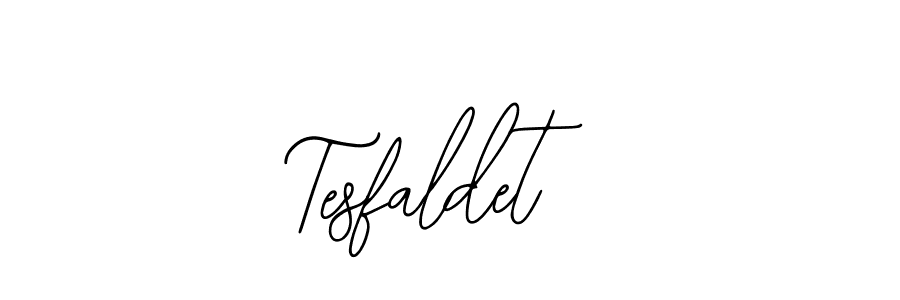 You should practise on your own different ways (Bearetta-2O07w) to write your name (Tesfaldet) in signature. don't let someone else do it for you. Tesfaldet signature style 12 images and pictures png