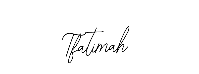 Use a signature maker to create a handwritten signature online. With this signature software, you can design (Bearetta-2O07w) your own signature for name Tfatimah. Tfatimah signature style 12 images and pictures png