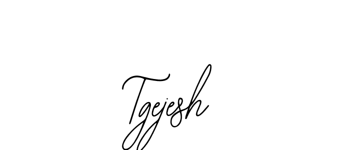 How to make Tgejesh name signature. Use Bearetta-2O07w style for creating short signs online. This is the latest handwritten sign. Tgejesh signature style 12 images and pictures png