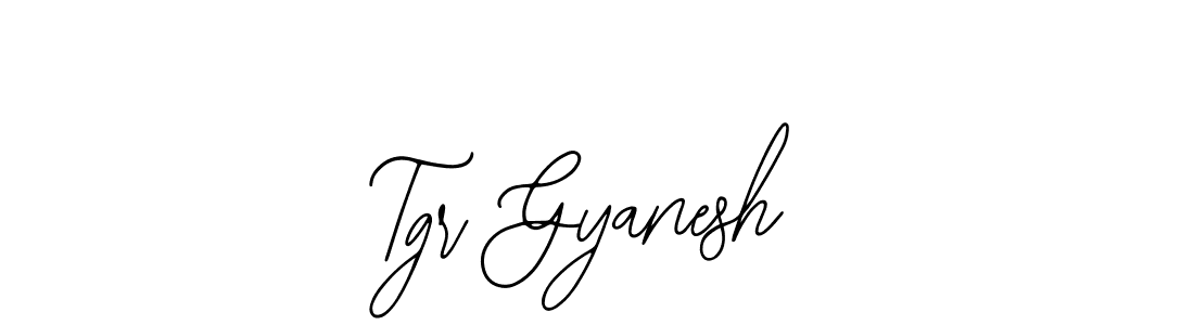 How to make Tgr Gyanesh name signature. Use Bearetta-2O07w style for creating short signs online. This is the latest handwritten sign. Tgr Gyanesh signature style 12 images and pictures png