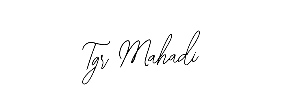 Use a signature maker to create a handwritten signature online. With this signature software, you can design (Bearetta-2O07w) your own signature for name Tgr Mahadi. Tgr Mahadi signature style 12 images and pictures png