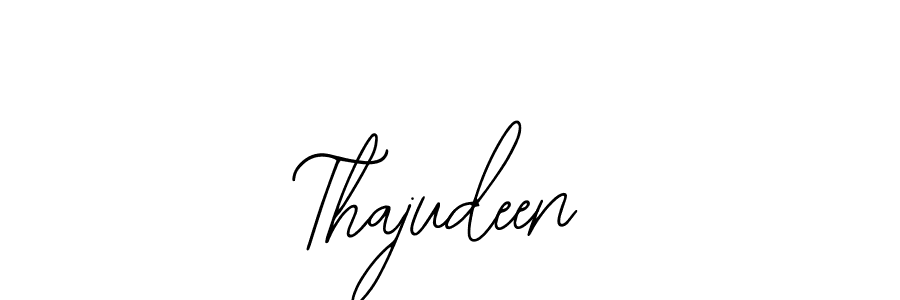 Design your own signature with our free online signature maker. With this signature software, you can create a handwritten (Bearetta-2O07w) signature for name Thajudeen. Thajudeen signature style 12 images and pictures png