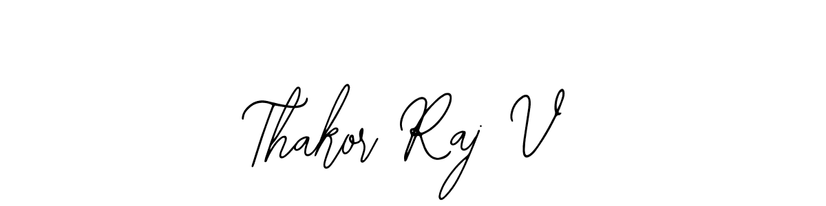 Design your own signature with our free online signature maker. With this signature software, you can create a handwritten (Bearetta-2O07w) signature for name Thakor Raj V. Thakor Raj V signature style 12 images and pictures png