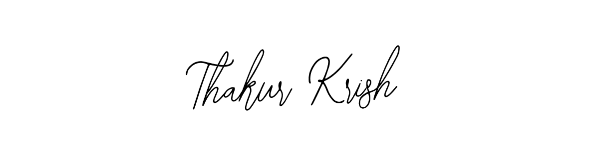 You should practise on your own different ways (Bearetta-2O07w) to write your name (Thakur Krish) in signature. don't let someone else do it for you. Thakur Krish signature style 12 images and pictures png