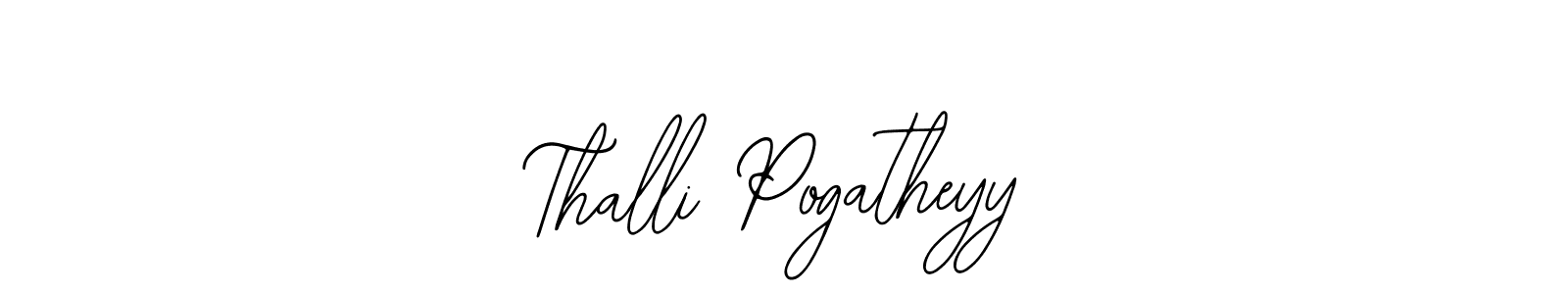 Thalli Pogatheyy stylish signature style. Best Handwritten Sign (Bearetta-2O07w) for my name. Handwritten Signature Collection Ideas for my name Thalli Pogatheyy. Thalli Pogatheyy signature style 12 images and pictures png