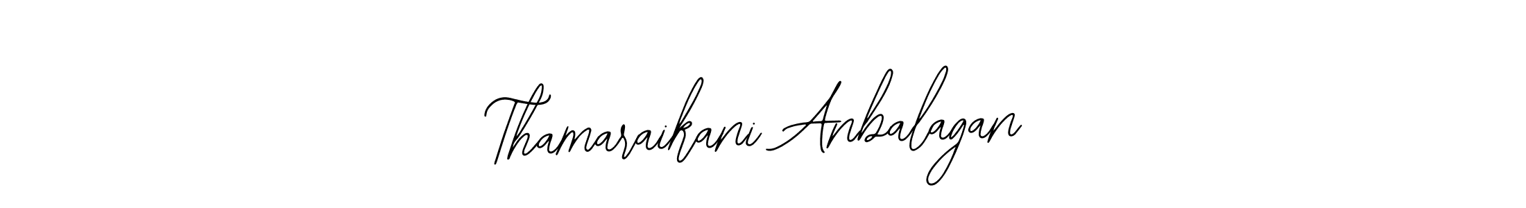 Also we have Thamaraikani Anbalagan name is the best signature style. Create professional handwritten signature collection using Bearetta-2O07w autograph style. Thamaraikani Anbalagan signature style 12 images and pictures png