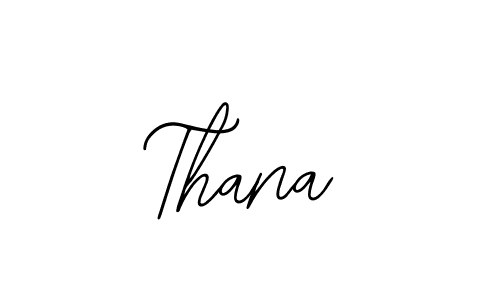 Also we have Thana name is the best signature style. Create professional handwritten signature collection using Bearetta-2O07w autograph style. Thana signature style 12 images and pictures png