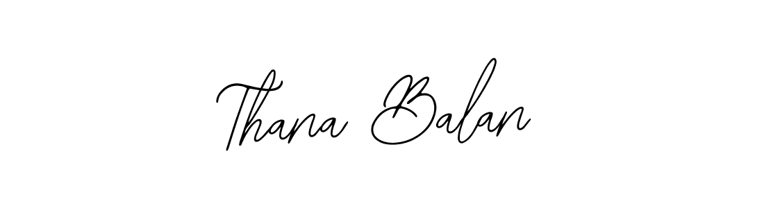 Thana Balan stylish signature style. Best Handwritten Sign (Bearetta-2O07w) for my name. Handwritten Signature Collection Ideas for my name Thana Balan. Thana Balan signature style 12 images and pictures png