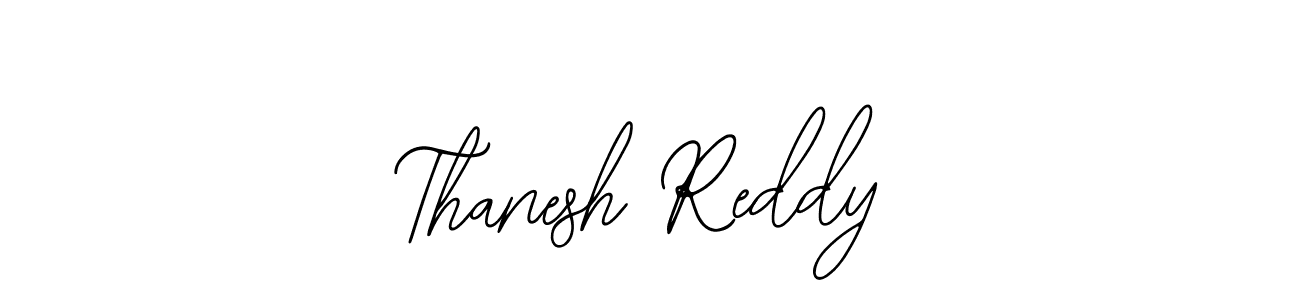Also we have Thanesh Reddy name is the best signature style. Create professional handwritten signature collection using Bearetta-2O07w autograph style. Thanesh Reddy signature style 12 images and pictures png