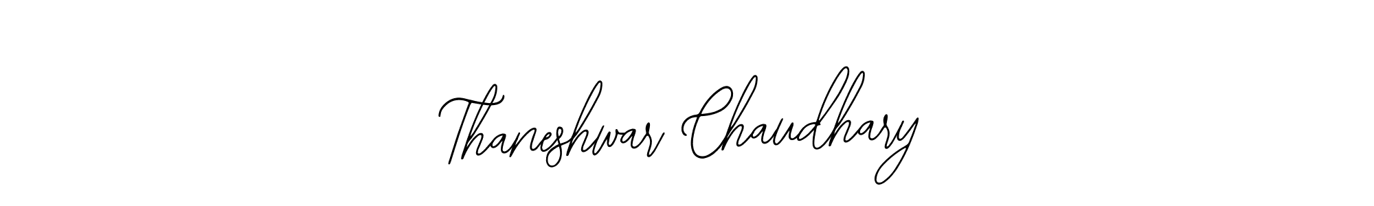 How to make Thaneshwar Chaudhary name signature. Use Bearetta-2O07w style for creating short signs online. This is the latest handwritten sign. Thaneshwar Chaudhary signature style 12 images and pictures png