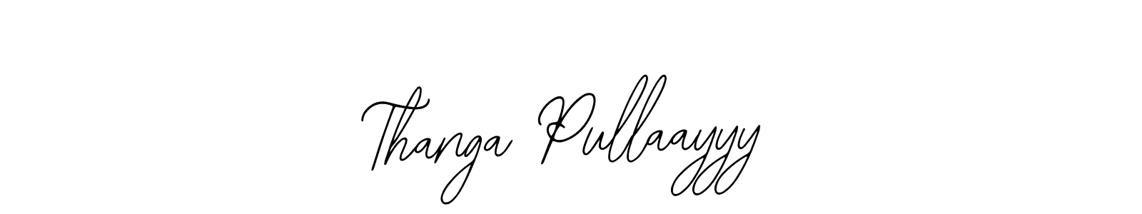 Once you've used our free online signature maker to create your best signature Bearetta-2O07w style, it's time to enjoy all of the benefits that Thanga Pullaayyy name signing documents. Thanga Pullaayyy signature style 12 images and pictures png