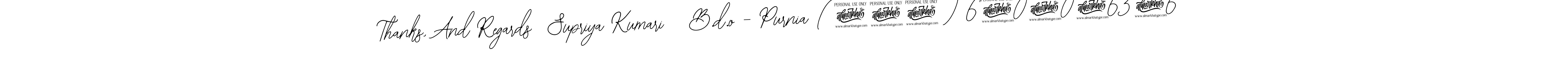 How to Draw Thanks, And Regards  Supriya Kumari   B.d.o - Purnia ( 249 ) 6204076376 signature style? Bearetta-2O07w is a latest design signature styles for name Thanks, And Regards  Supriya Kumari   B.d.o - Purnia ( 249 ) 6204076376. Thanks, And Regards  Supriya Kumari   B.d.o - Purnia ( 249 ) 6204076376 signature style 12 images and pictures png