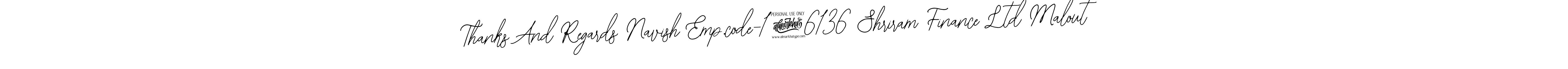 You can use this online signature creator to create a handwritten signature for the name Thanks And Regards Navish Emp.code-146136 Shriram Finance Ltd Malout. This is the best online autograph maker. Thanks And Regards Navish Emp.code-146136 Shriram Finance Ltd Malout signature style 12 images and pictures png