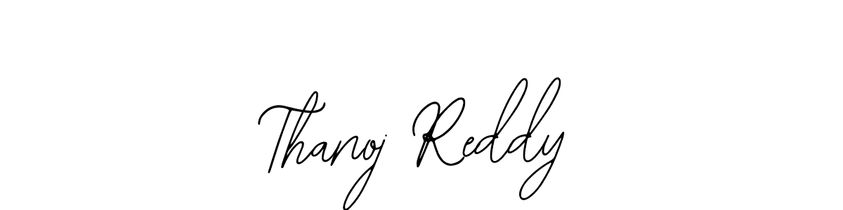 It looks lik you need a new signature style for name Thanoj Reddy. Design unique handwritten (Bearetta-2O07w) signature with our free signature maker in just a few clicks. Thanoj Reddy signature style 12 images and pictures png