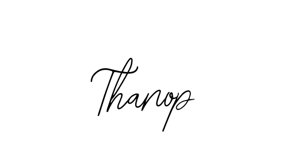 You should practise on your own different ways (Bearetta-2O07w) to write your name (Thanop) in signature. don't let someone else do it for you. Thanop signature style 12 images and pictures png