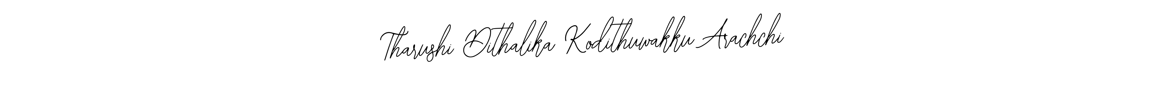 How to make Tharushi Dithalika Kodithuwakku Arachchi name signature. Use Bearetta-2O07w style for creating short signs online. This is the latest handwritten sign. Tharushi Dithalika Kodithuwakku Arachchi signature style 12 images and pictures png