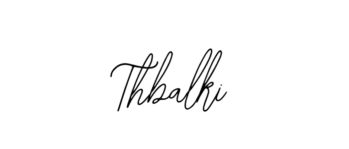 How to make Thbalki name signature. Use Bearetta-2O07w style for creating short signs online. This is the latest handwritten sign. Thbalki signature style 12 images and pictures png