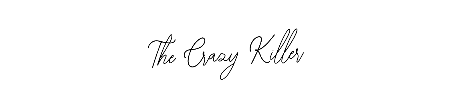 It looks lik you need a new signature style for name The Crazy Killer. Design unique handwritten (Bearetta-2O07w) signature with our free signature maker in just a few clicks. The Crazy Killer signature style 12 images and pictures png