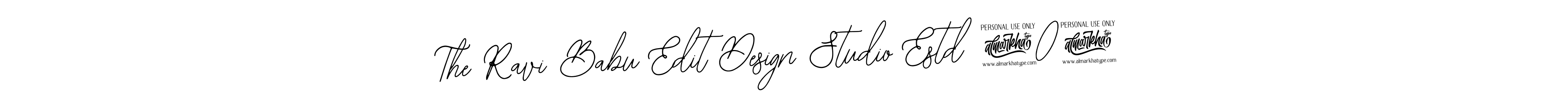 How to make The Ravi Babu Edit Design Studio Estd 2025 name signature. Use Bearetta-2O07w style for creating short signs online. This is the latest handwritten sign. The Ravi Babu Edit Design Studio Estd 2025 signature style 12 images and pictures png