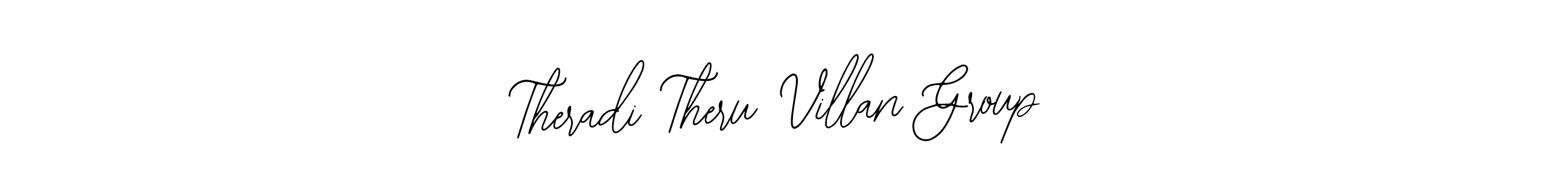 How to make Theradi Theru Villan Group name signature. Use Bearetta-2O07w style for creating short signs online. This is the latest handwritten sign. Theradi Theru Villan Group signature style 12 images and pictures png