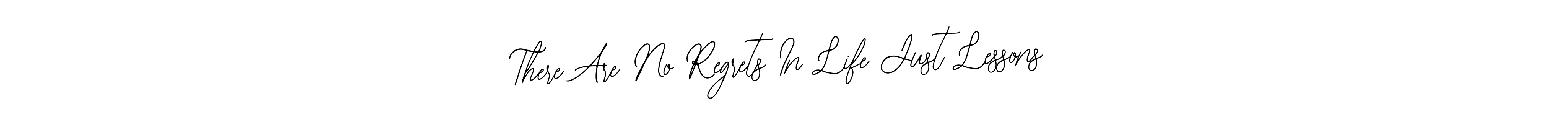 It looks lik you need a new signature style for name There Are No Regrets In Life Just Lessons. Design unique handwritten (Bearetta-2O07w) signature with our free signature maker in just a few clicks. There Are No Regrets In Life Just Lessons signature style 12 images and pictures png
