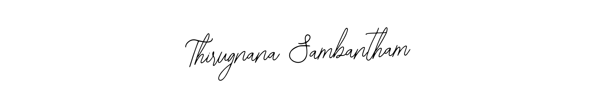 if you are searching for the best signature style for your name Thirugnana Sambantham. so please give up your signature search. here we have designed multiple signature styles  using Bearetta-2O07w. Thirugnana Sambantham signature style 12 images and pictures png