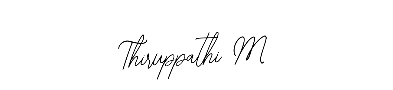 Also we have Thiruppathi M name is the best signature style. Create professional handwritten signature collection using Bearetta-2O07w autograph style. Thiruppathi M signature style 12 images and pictures png