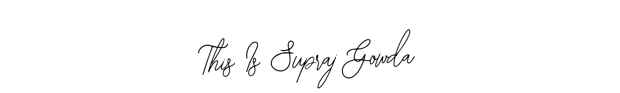 Once you've used our free online signature maker to create your best signature Bearetta-2O07w style, it's time to enjoy all of the benefits that This Is Supraj Gowda name signing documents. This Is Supraj Gowda signature style 12 images and pictures png
