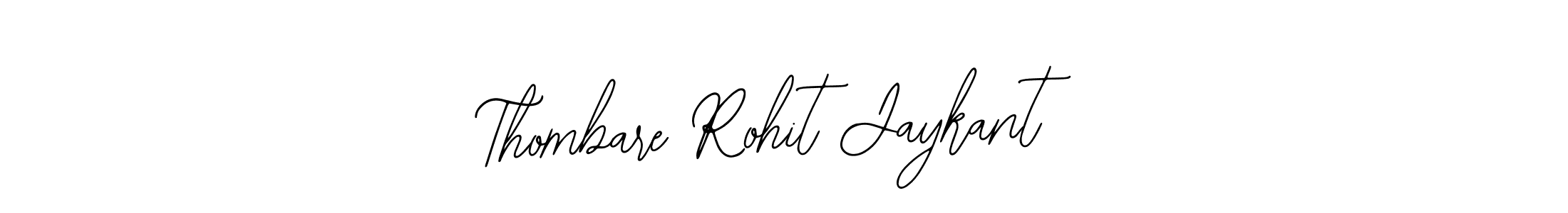 This is the best signature style for the Thombare Rohit Jaykant name. Also you like these signature font (Bearetta-2O07w). Mix name signature. Thombare Rohit Jaykant signature style 12 images and pictures png