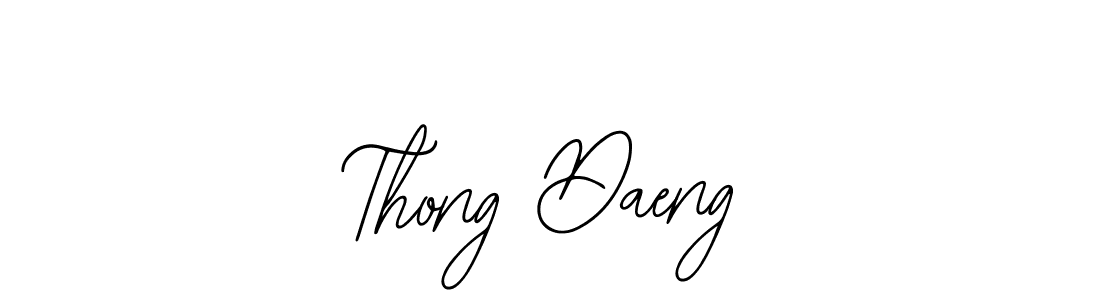 You should practise on your own different ways (Bearetta-2O07w) to write your name (Thong Daeng) in signature. don't let someone else do it for you. Thong Daeng signature style 12 images and pictures png